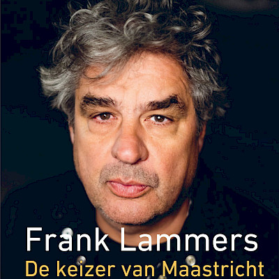 Frank Lammers keert na lange tijd terug op het toneel als ‘De keizer van Maastricht’
